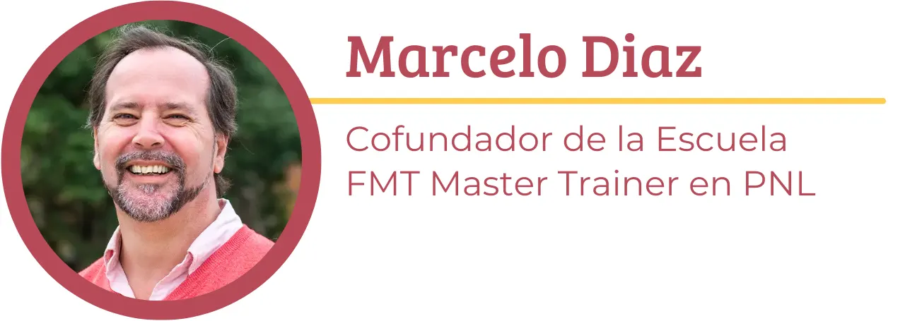 Marcelo Diaz. Cofundador de la Escuela<br />
FMT Master Trainer en PNL
